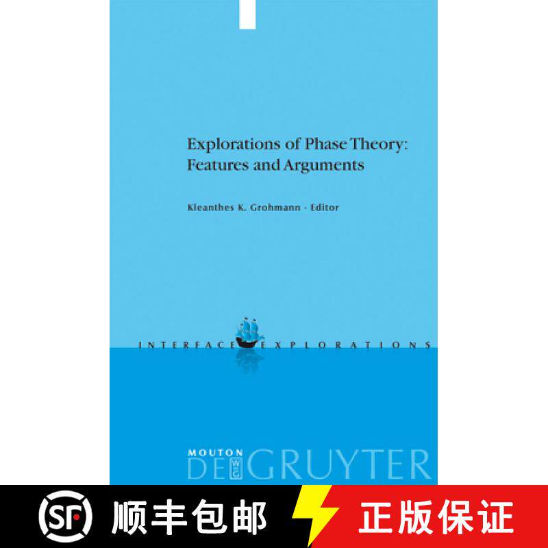 【3-4周达】Explorations of Phase Theory: Features and Arguments [9783110205206]