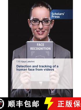 预订 Detection and tracking of a human face from videos [9786202308717]