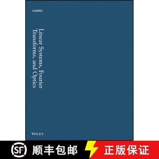 Transforms 9780471292883 4周达 Wiley电子电气工程 Optics And Fourier Systems Linear