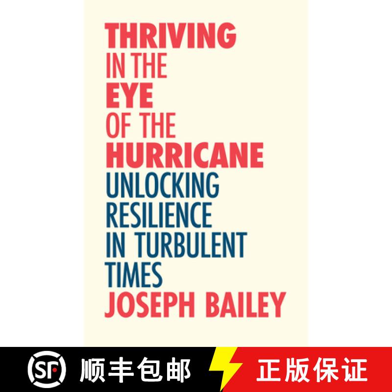 【3-4周达】Thriving in the Eye of the Hurricane : Unlocking Resilience in Turbulent Times (Find Your ... [9781642506600]