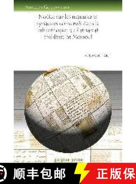 【3-4周达】Notice sur les manuscrits syriaques conserves dans la bibliotheque du Patriarcat chaldeen ... [9781617196720]