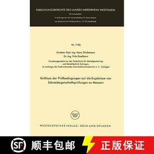【3-4周达】Einflüsse der Prüfbedingungen auf die Ergebnisse von Schneideigenschaftsprüfungen an Me... [9783663062745]
