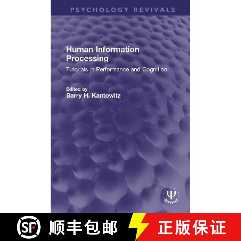 【4周达】Human Information Processing: Tutorials in Performance and Cognition [9781032009872]