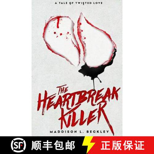 【3-4周达】A Tale of Twisted Love: The Heartbreak Killer [9780692553138]