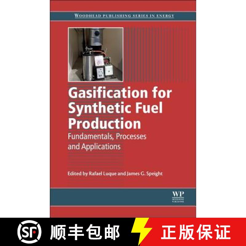 【3-4周达】Gasification for Synthetic Fuel Production: Fundamentals, Processes and Applications [9780857098023]