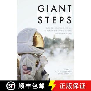 【3-4周达】Giant Steps: Fifty poets reflect on the fifieth anniversary of the Apollo 11 moon landing [9780648553717]