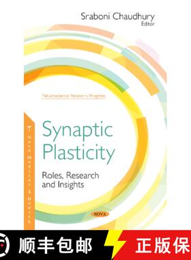 【3-4周达】Synaptic Plasticity: Roles, Research and Insights [9781536136067]