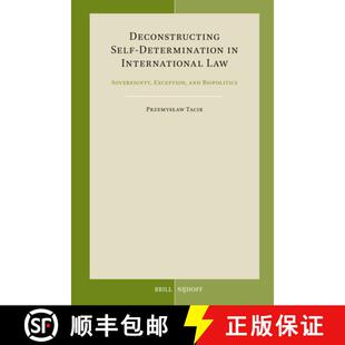 Deconstructing 9789004541139 Biopol... Law 4周达 Sovereignty Determination Self and Exception International