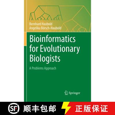 【3-4周达】Bioinformatics for Evolutionary Biologists : A Problems Approach [9783319884240]