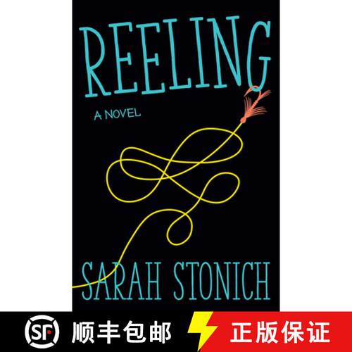【3-4周达】Reeling: A Novel [9781517908997]