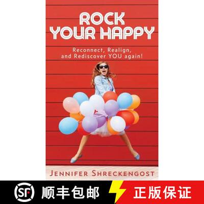 【3-4周达】Rock Your Happy: Reconnect, Realign, and Rediscover YOU Again! [9780692095904]