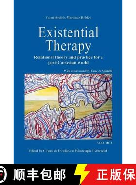 预订 Existential Therapy: Relational Theory and Practice for a Post-Cartesian World [9786079593223]