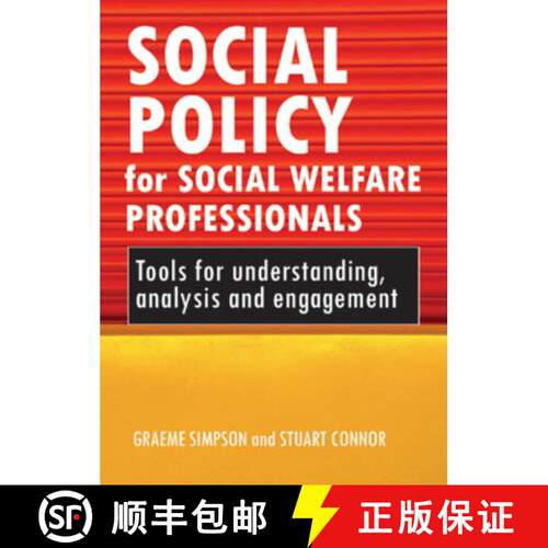 【2-3周达】Social policy for social welfare professionals – T ools for understanding, analysis and e... [9781847422651]