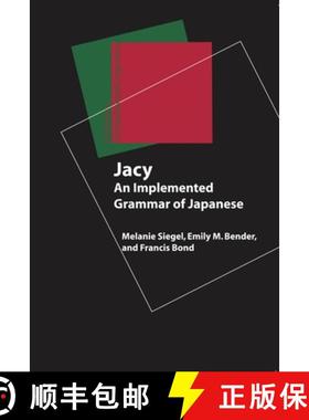 预订 Jacy – An Implemented Grammar of Japanese [9781684000180]
