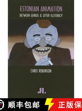 【3-4周达】Estonian Animation: Between Genius and Utter Illiteracy [9780861966677]