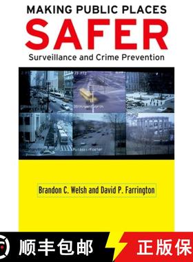 【3-4周达】Making Public Places Safer: Surveillance and Crime Prevention [9780195326215]
