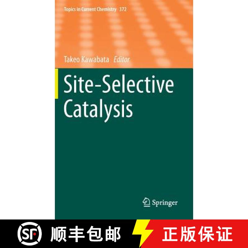 【3-4周达】Site-Selective Catalysis [9783319263311]