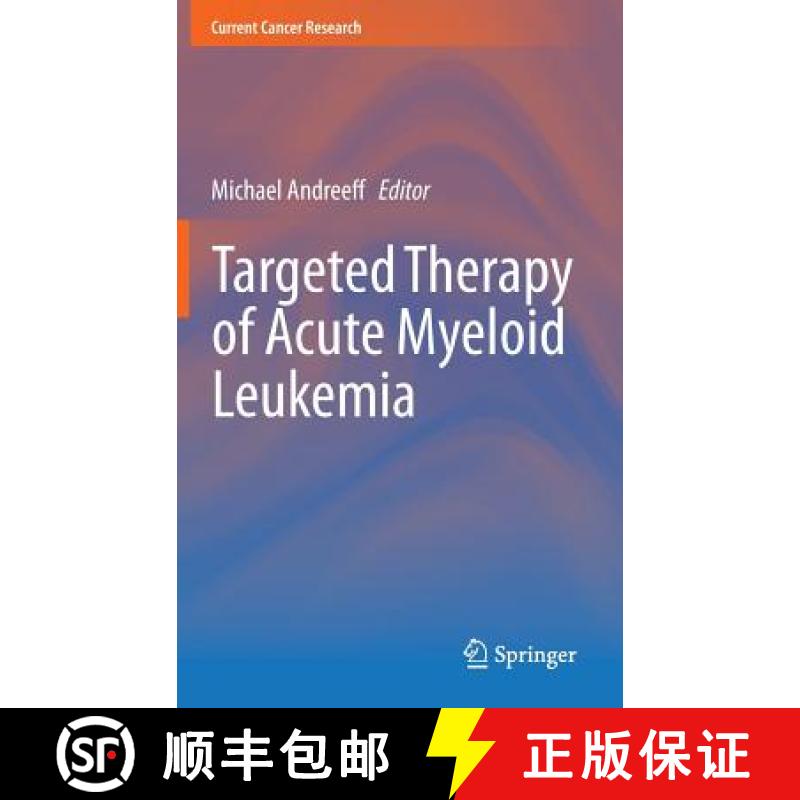 【3-4周达】Targeted Therapy of Acute Myeloid Leukemia [9781493913923]