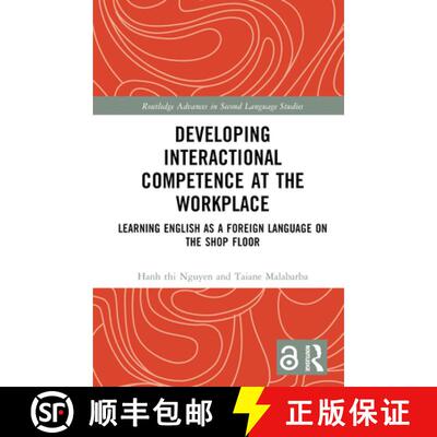【3-4周达】精装 Developing Interactional Competence at the Workplace: Learning English as a Foreign L... [9780367646769]