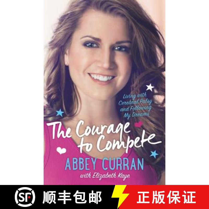 【3-4周达】The Courage to Compete: Living with Cerebral Palsy and Following My Dreams [9780062363916]