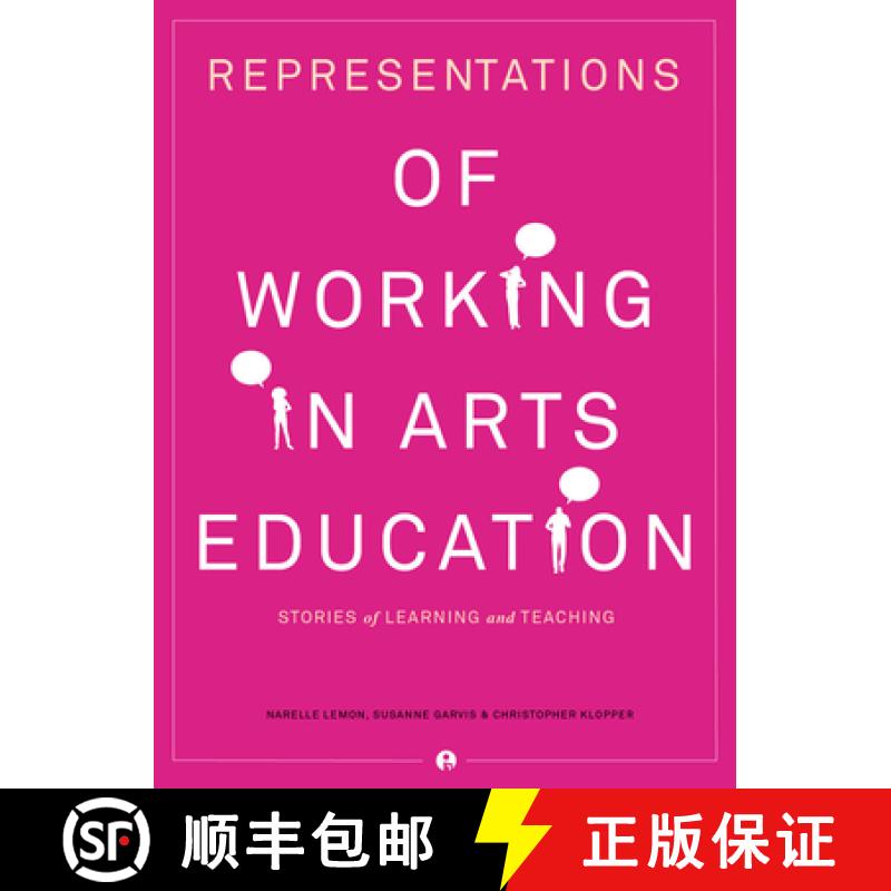 【3-4周达】Representations of Working in Arts Education : Stories of Learning and Teaching [9781783201877]