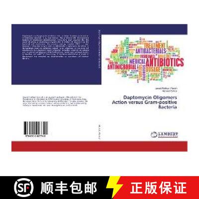 预订 Daptomycin Oligomers Action versus Gram-positive Bacteria [9786202027748]