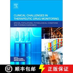 【3-4周达】Clinical Challenges in Therapeutic Drug Monitoring: Special Populations, Physiological Con... [9780128020258]