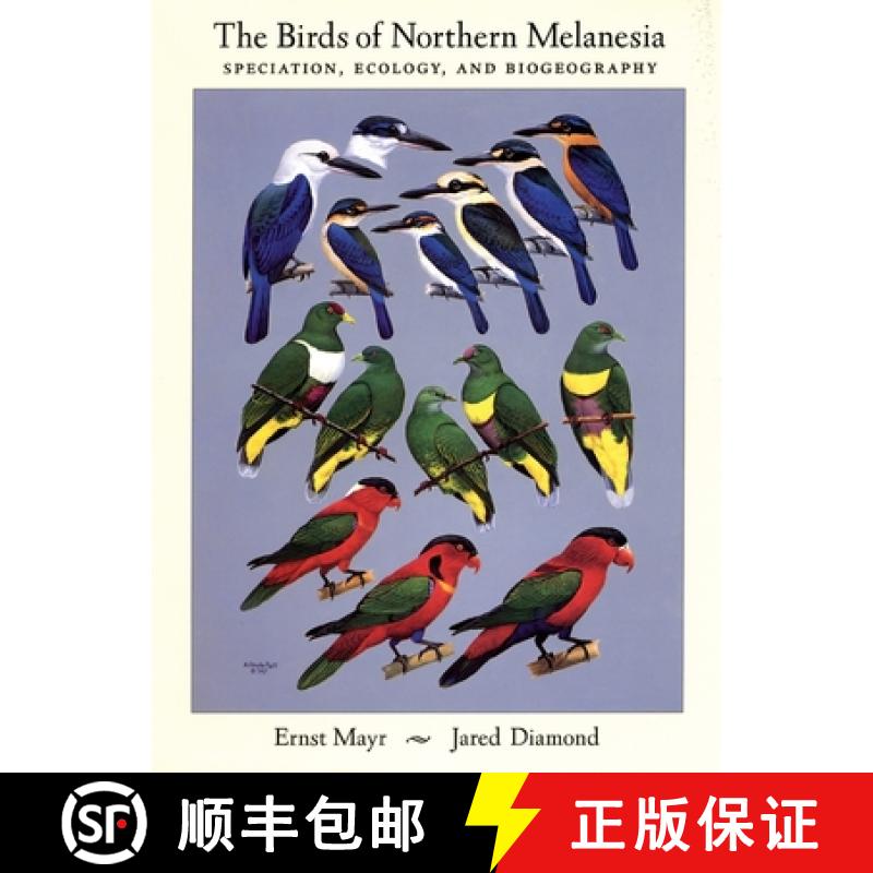 【3-4周达】The Birds of Northern Melanesia: Speciation, Dispersal, and Biogeography [9780195141702]