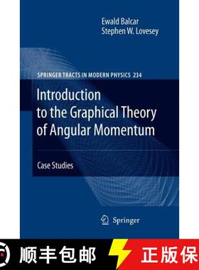 【3-4周达】Introduction to the Graphical Theory of Angular Momentum : Case Studies [9783642260605]
