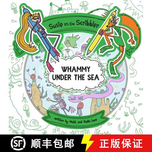 预订 Susie vs The Scribbler: Whammy Under the Sea [9781999205447]