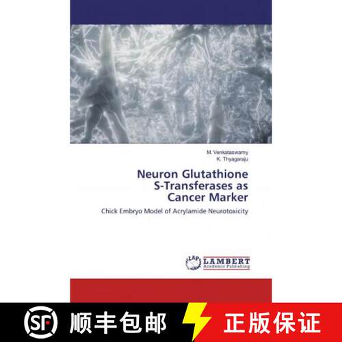 预订 Neuron Glutathione S-Transferases as Cancer Marker [9786200482334]
