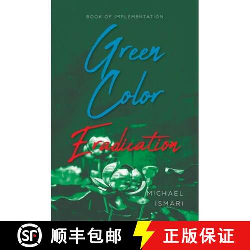 【3-4周达】Green Color Eradication: Book of Implementation [9798896758853]