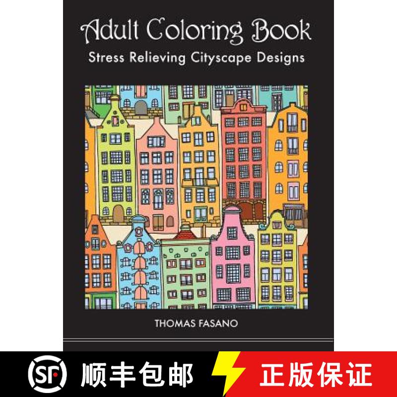 【3-4周达】Adult Coloring Book: Stress Relieving Cityscape Designs [9780989008082]