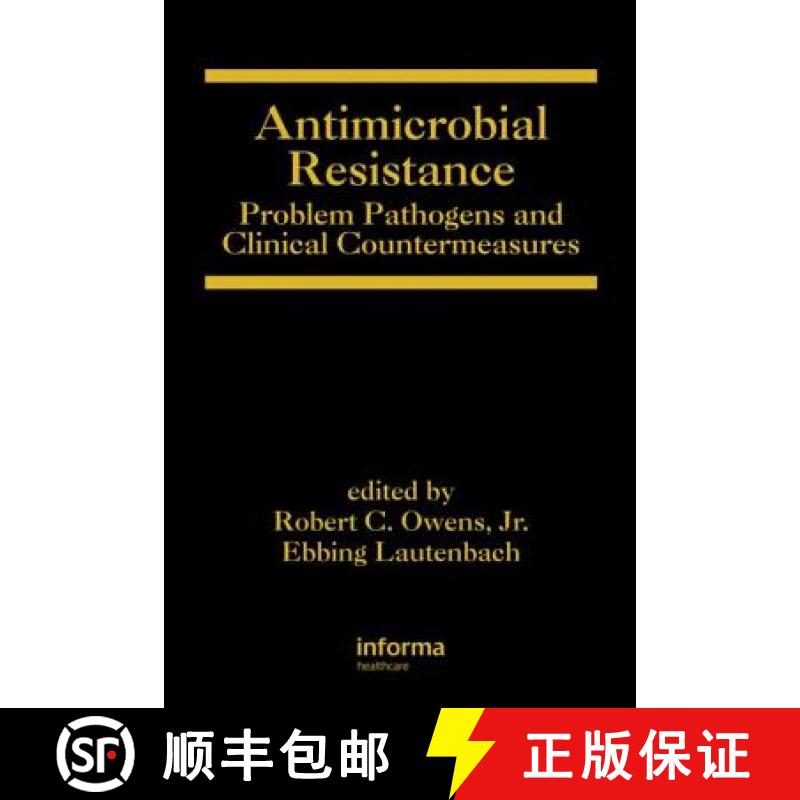 【2-3周达】Antimicrobial Resistance: Problem Pathogens and Clinical Countermeasures [9780824729417]