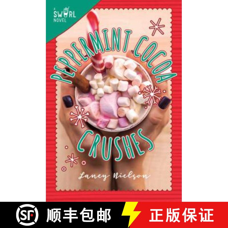 【3-4周达】Peppermint Cocoa Crushes: A Swirl Novelvolume 2 [9781510730083]