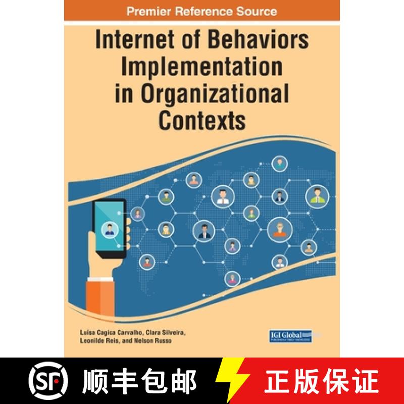 【2-3周达】Internet of Behaviors Implementation in Organizational Contexts [9781668490402]