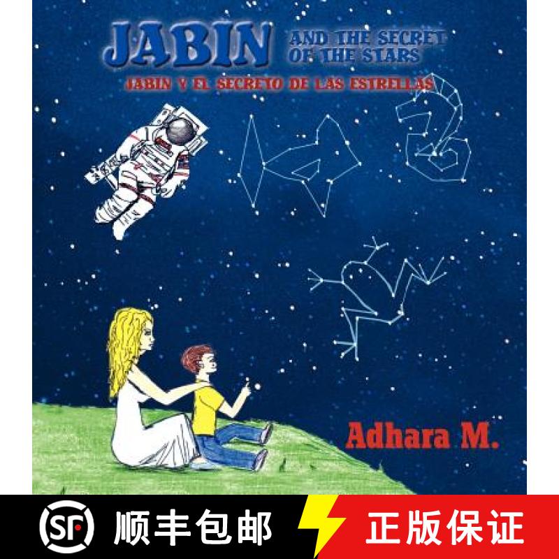 【3-4周达】Jabin and the secret of the starts/ Jabin y el secreto de las estrellas [9781463312435]