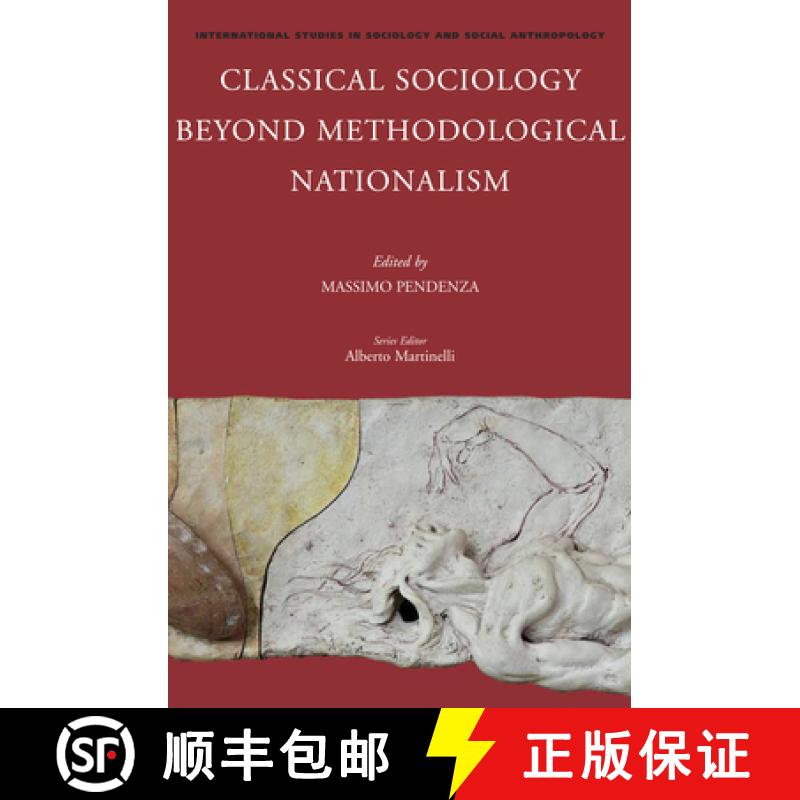 【3-4周达】Classical Sociology Beyond Methodological Nationalism [9789004272194]