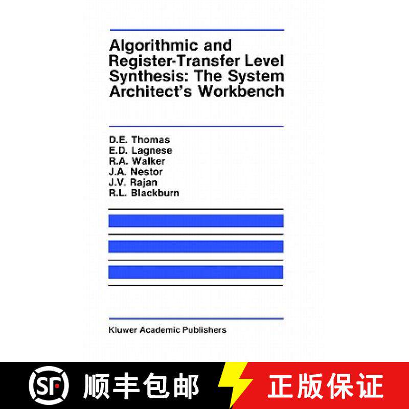 【3-4周达】Algorithmic and Register-Transfer Level Synthesis: The System Architect's Workbench: The S... [9780792390534]