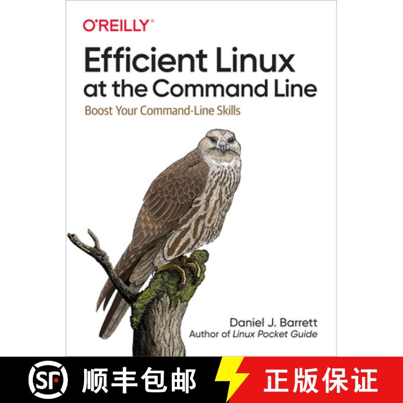 【3-4周达】Efficient Linux at the Command Line: Boost Your Command-Line Skills [9781098113407]