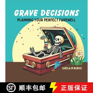 Grave Decisions Farewell 9798985921458 Perfect 4周达 Your Planning