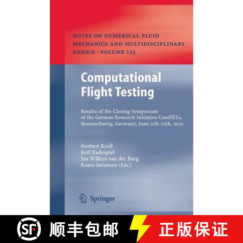 【3-4周达】Computational Flight Testing: Results of the Closing Symposium of the German Research Init... [9783662511060]