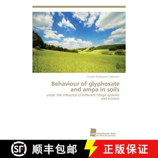 预订 Behaviour of glyphosate and ampa in soils [9783838134697]