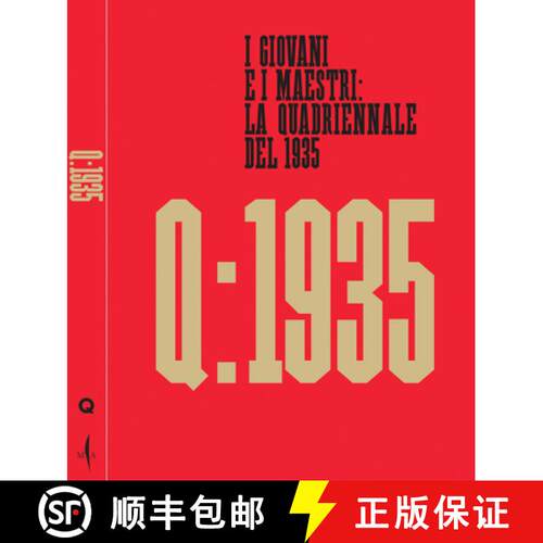 【3-4周达】18th Art Quadriennale: I Giovani e i Maestri : La Quadriennale del 1935 [9791254633212]
