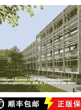 【3-4周达】Opus 77: Ferdinand Kramer / SSP Schurmannspannel, Forschungszentrum Bik-F, Frankfurt Am Main [9783932565779]