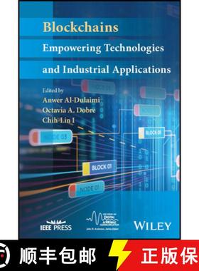 【3-4周达】Blockchains: Empowering Technologies and Industria l Applications: Empowering Technologies... [9781119781011]