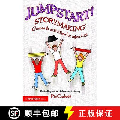 预订 Jumpstart! Storymaking: Games and Activities for Ages 7-12 [9780415466868]