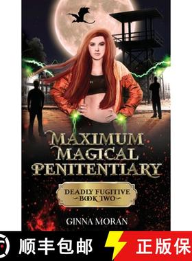 【3-4周达】Maximum Magical Penitentiary: Deadly Fugitive [9781951314293]