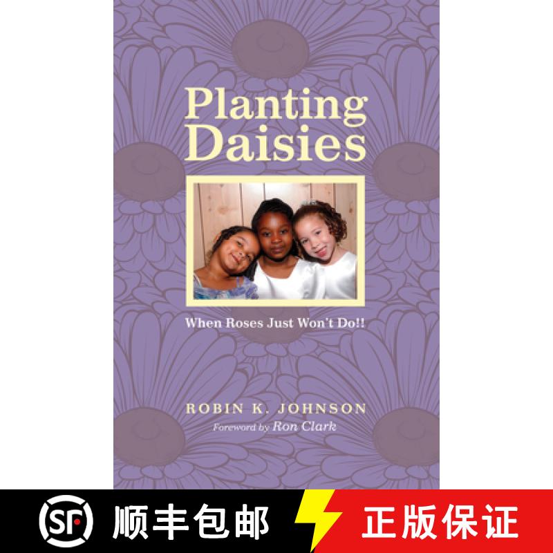 【3-4周达】Planting Daisies: When Roses Just Won't Do!! [9781625648945]