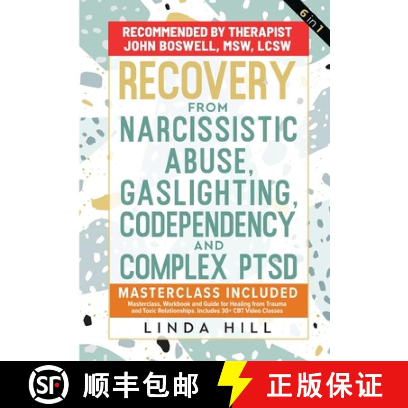 【3-4周达】Recovery from Narcissistic Abuse, Gaslighting, Codependency and Complex PTSD (6 in 1): Mas... [9781959750246]